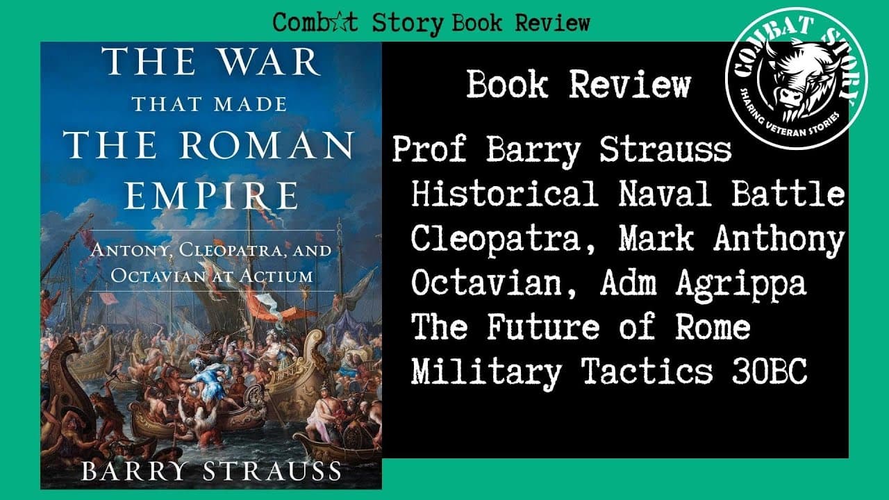 CS Book Review: The Battle of Actium and the Fight for the Roman Empire w/ Barry Strauss