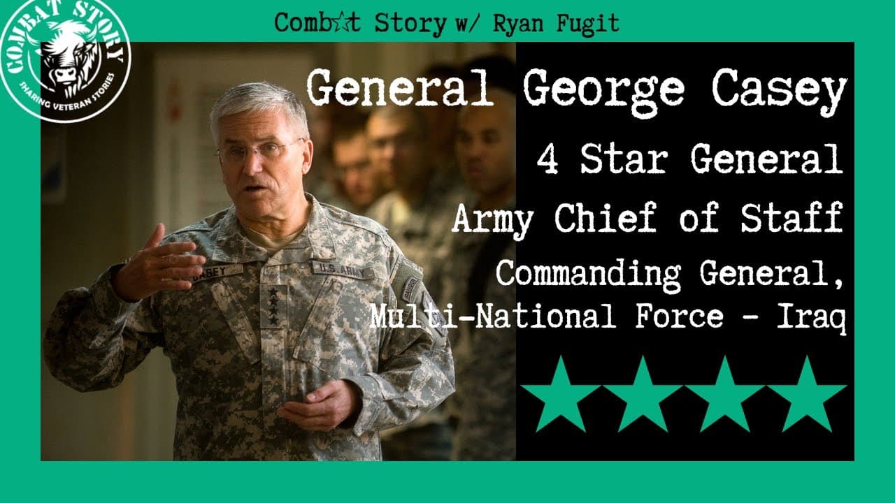 Four Star General George Casey | Army Chief of Staff | Commanding General, Multi-National Force-Iraq