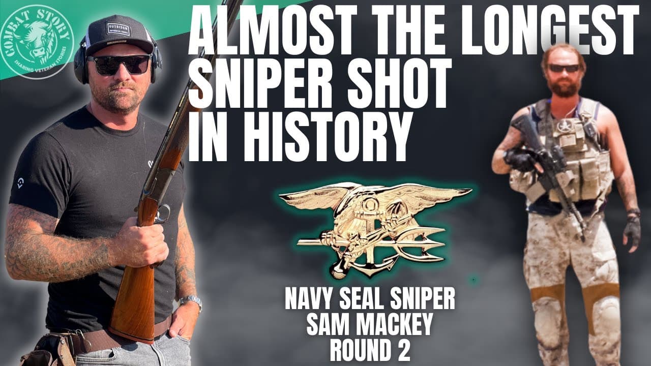 Navy SEAL Sniper | Almost Getting the Longest Kill in Combat | Sam Mackey - Round 2