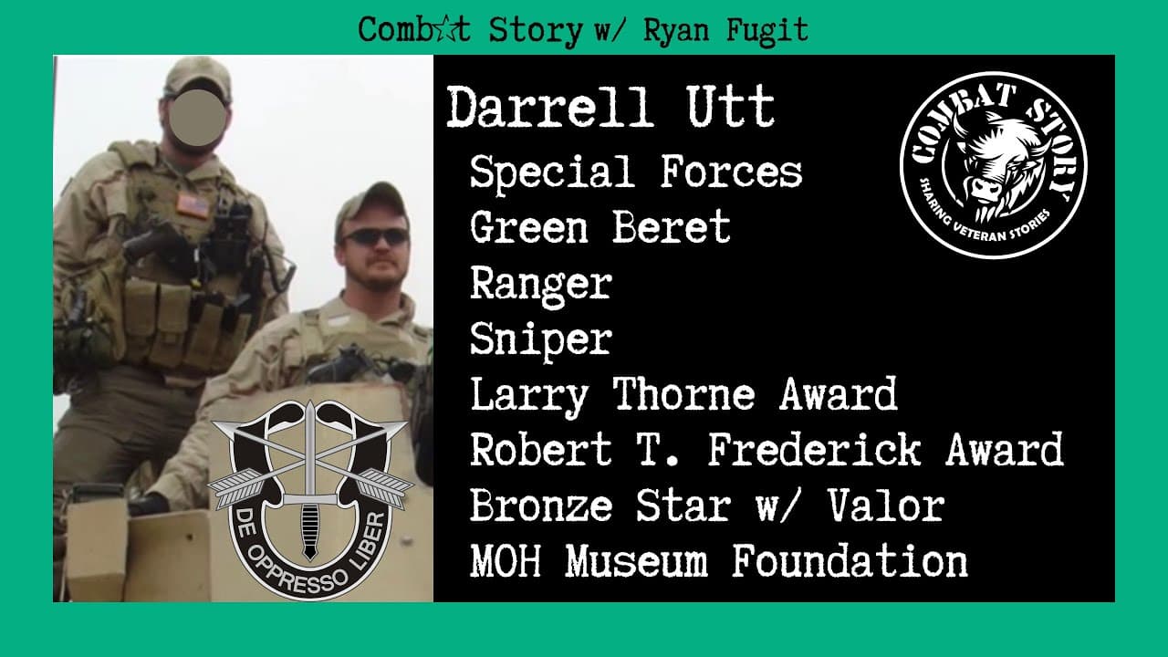 CS#74: Special Forces | Green Beret | Ranger | Sniper | MOH Museum Foundation | Darrell Utt