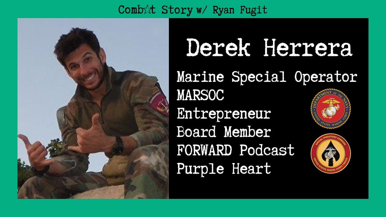 CS#60: Marine Special Operations | Entrepreneur | FORWARD | Spinal Singularity | Derek Herrera