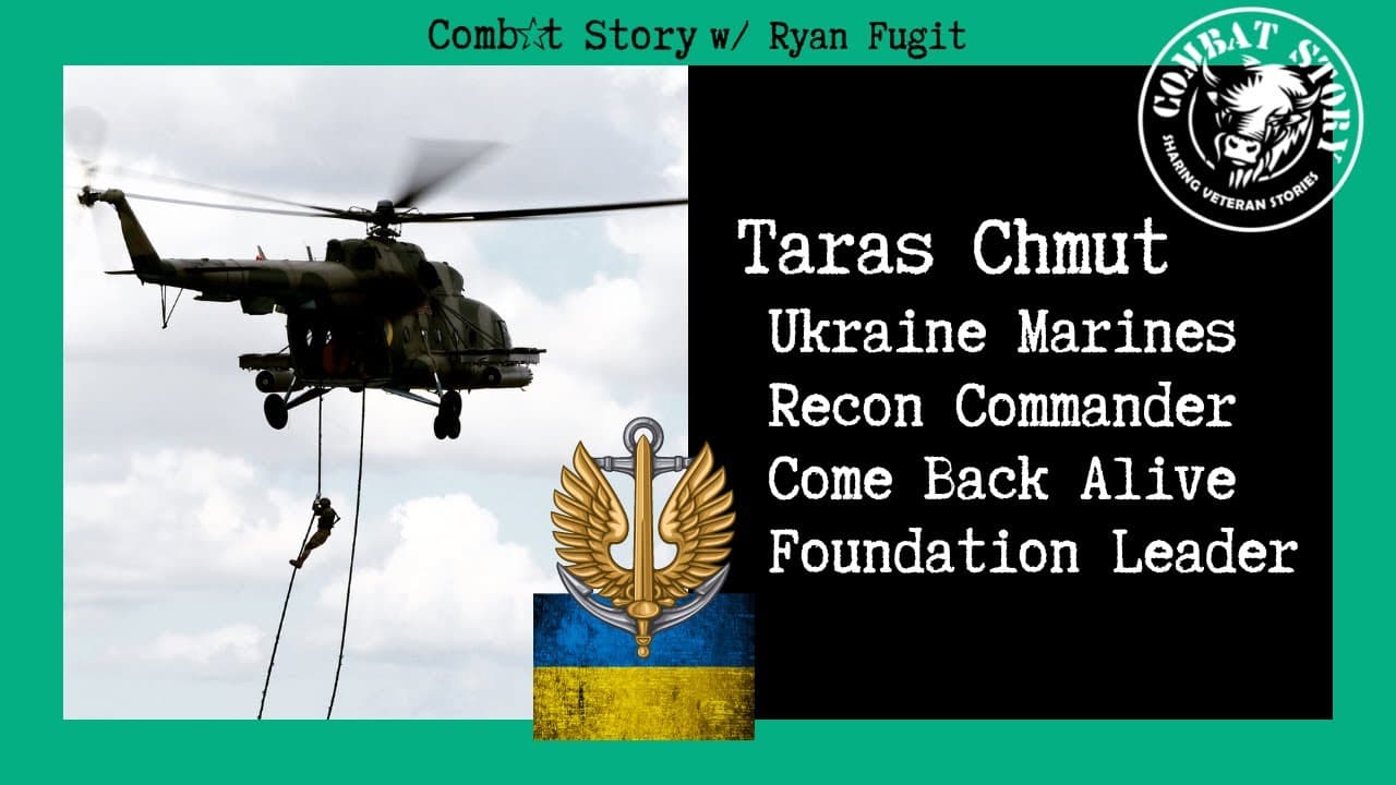 Combat Story (Ep. 78): Ukrainian Foundation Leader | Former Marine | Recon Commander | Taras Chmut
